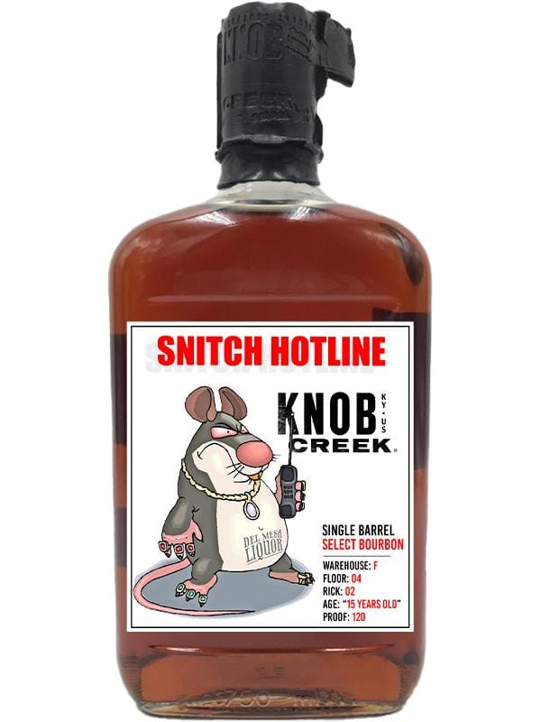 Knob Creek Single Barrel Select Bourbon "Snitch Hotline" at Del Mesa Liquor